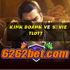 kinh doanh vé số vietlott