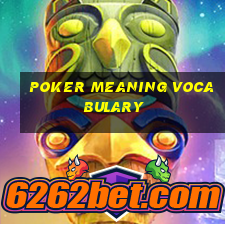 poker meaning vocabulary