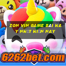 Zon Vin Game Bài Hay Nhất Hiện Nay