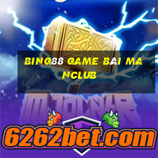 Bing88 Game Bài Manclub