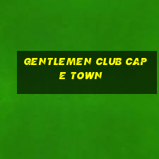 gentlemen club cape town