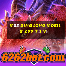 M88 Ding Long Mobile app Tải về