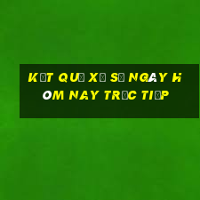 kết quả xổ số ngày hôm nay trực tiếp