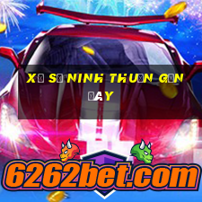 xổ số ninh thuận gần đây