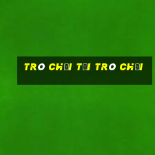 trò chơi tải trò chơi