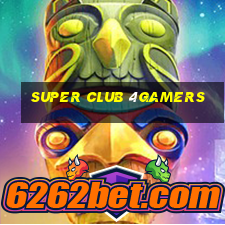 Super Club 4Gamers