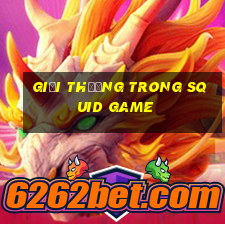 giải thưởng trong squid game