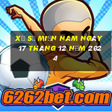 xổ số miền nam ngày 17 tháng 12 năm 2024