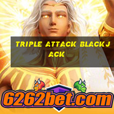 triple attack blackjack