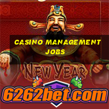 casino management jobs