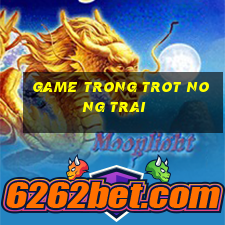 game trong trot nong trai