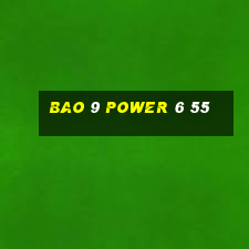 bao 9 power 6 55