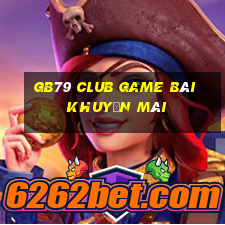 Gb79 Club Game Bài Khuyến Mãi