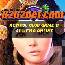 Xeng88 Club Game Bài Liêng Online