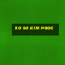 xo so kim ngoc