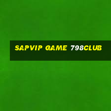 Sapvip Game 798Club