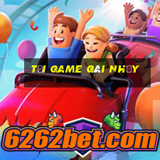 tải game gái nhảy