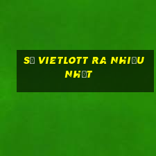 số vietlott ra nhiều nhất