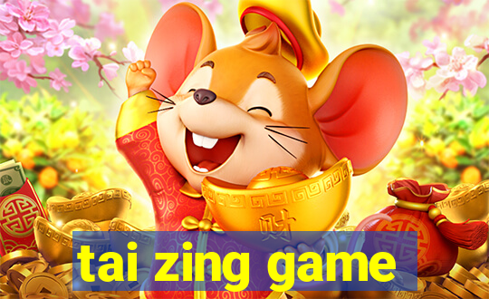 tai zing game