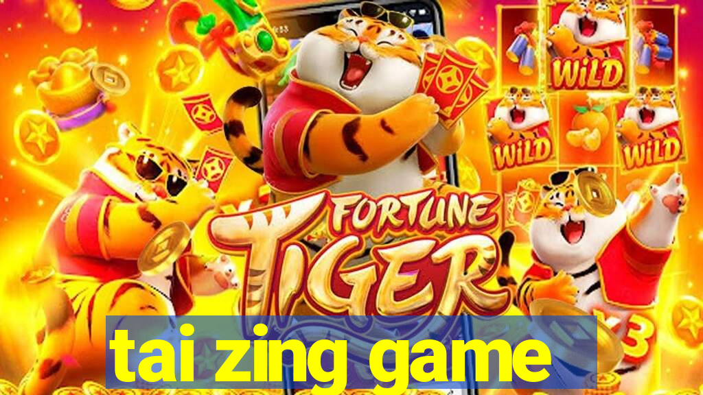 tai zing game