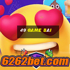 49 game bài