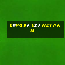 bóng dá u23 viet nam