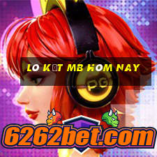 lô kết mb hôm nay