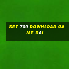 Bet 789 Download Game Bài