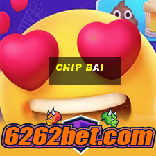 chip bài