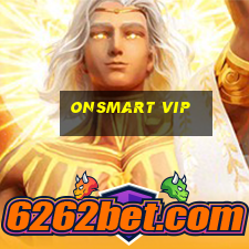 Onsmart Vip