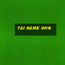 tai game ong