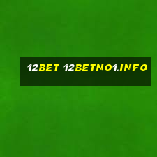 12bet 12betno1.info