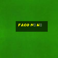 faco nổ hũ