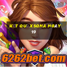 kết quả XSQNA ngày 19