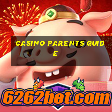 casino parents guide