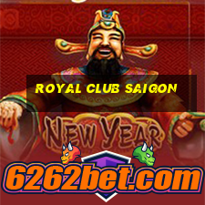 royal club saigon