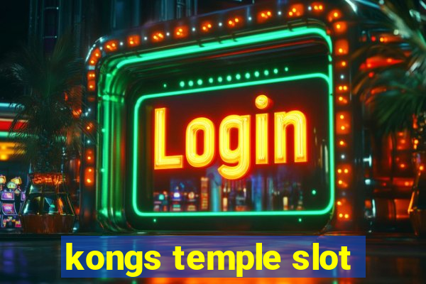 kongs temple slot