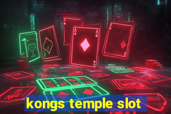 kongs temple slot