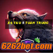 xs thu 5 tuan truoc