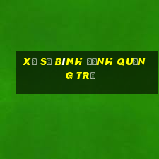 xổ số bình định quảng trị