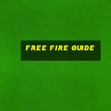 free fire guide