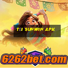 tải sunwin apk