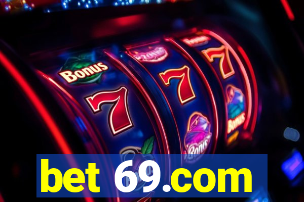 bet 69.com