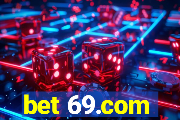 bet 69.com