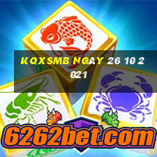 kqxsmb ngày 26 10 2021