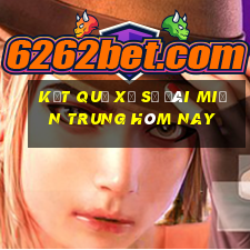 kết quả xổ số đài miền trung hôm nay