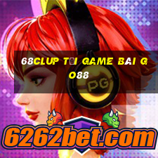 68Clup Tải Game Bài Go88