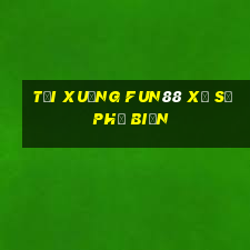 Tải xuống Fun88 xổ số phổ biến