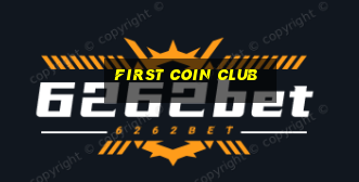 first coin club