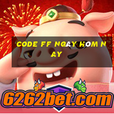 code ff ngày hôm nay